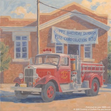 Durham Fire Corporation #76 Celebrates 76 Years of Service