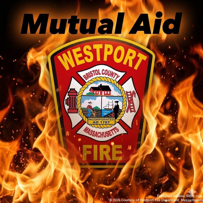 Westport Crews Supported Fall River Fire Operations
